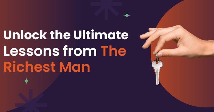How the 7 Timeless Lessons from ‘The Richest Man in Babylon’ Unlock ...